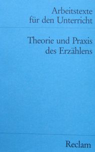 Theorie und Praxis des Erzählens