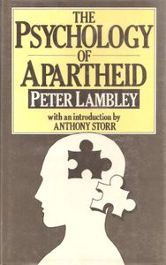 The Psychology of Apartheid