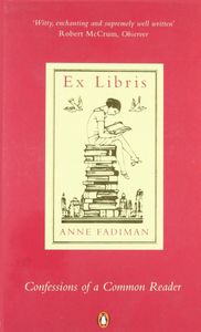 Ex Libris: Confessions of a Common Reader