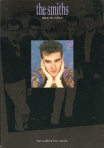 The Smiths: The Complete Story