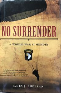 No Surrender: A World War II Memoir