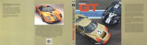 Ford GT: Die Geschichte einer Rennsportlegende