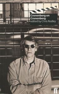 Cronenberg on Cronenberg