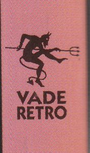 Vade Retro