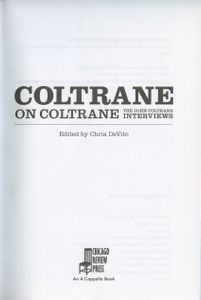 Coltrane on Coltrane: The John Coltrane Interviews
