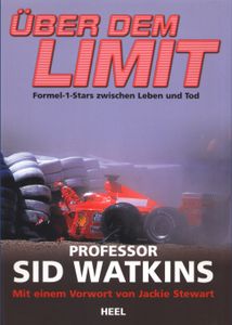 Über dem Limit: Formel-1-Stars zwischen Leben und Tod