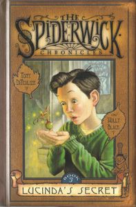The Spiderwick Chronicles - Lucinda's Secret