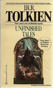 Unfinished Tales of Númenor and Middle-Earth