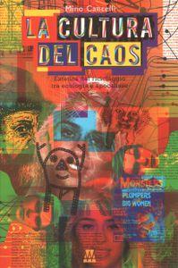 La cultura del caos
