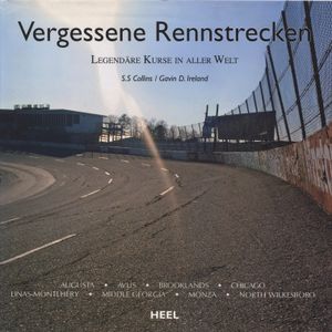 Vergessene Rennstrecken