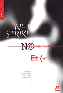 Net Strike, No Copyright, Etc.