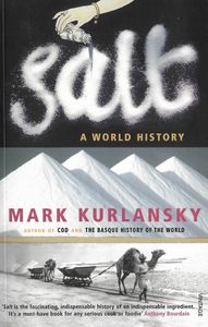 Salt: A World History