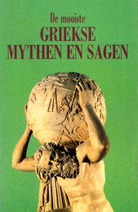 De Mooiste Griekse Mythen en Sagen