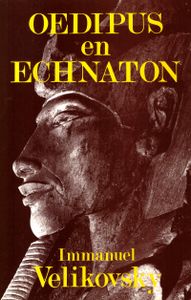 Oedipus en Echnaton