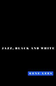Cats of Any Color: Jazz, Black and White