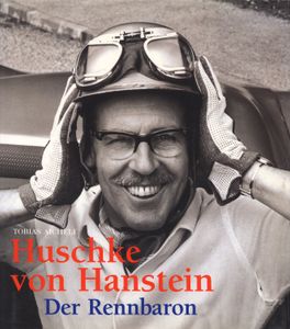 Huschke von Hanstein: Der Rennbaron