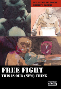 Free Fight - This Is Our (New) Thing