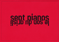 Sept pianos