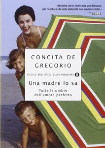 Una madre lo sa: Tutte le ombre dell'amore perfetto