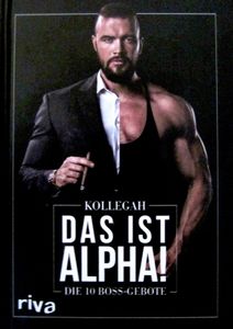 Das ist Alpha! Die 10 Boss-Gebote