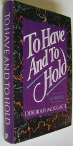 To Have And To Hold