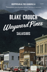 Wayward Pines – Salaisuus