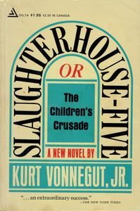 Slaughterhouse-Five or The Children’s Crusade