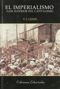 El Imperialismo: Fase superior del capitalismo