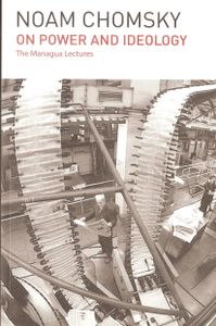 On Power and Ideology: The Managua Lectures