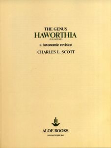 The Genus Haworthia: A Taxanomic Revision