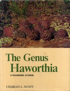 The Genus Haworthia: A Taxanomic Revision