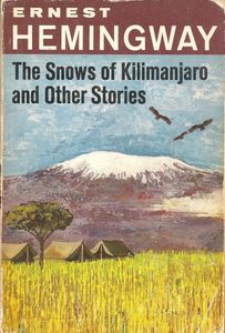 The Snows of Kilimanjaro and Other Stories