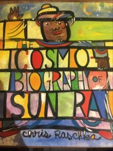 The Cosmobiography Of Sun Ra