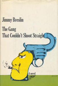 The Gang That Couldn't Shoot Straight