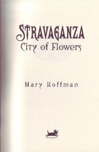 Stravaganza: City of Flowers