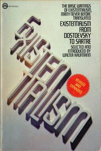 Existentialism From Dostoevsky to Sartre