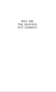 Why Did the Heavens Not Darken?: The "Final Solution" in History