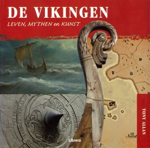 De Vikingen - Leven, Mythen en Kunst