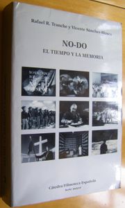 No-Do, El Tiempo Y La Memoria