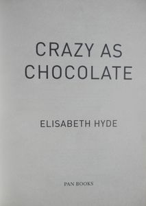 Crazy as Chocolate