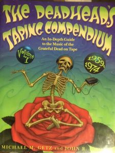 The Deadhead's Taping Compendium Volume I