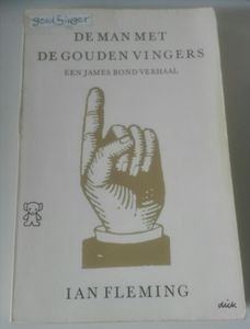 De Man Met De Gouden Vingers (Een James Bond verhaal)