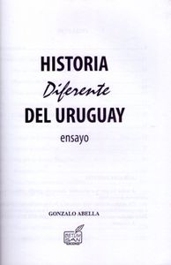 Historia Diferente Del Uruguay