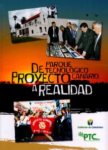 Parque Tecnológico Canario. De Proyecto A Realidad