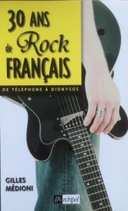 30 ans de Rock Français