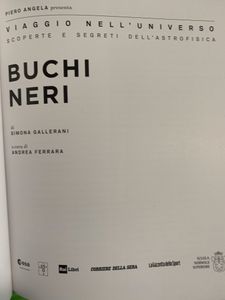 Viaggio Nell'Universo. Scoperte E Segreti Dell'Astrofisica - n. 01 - Buchi Neri