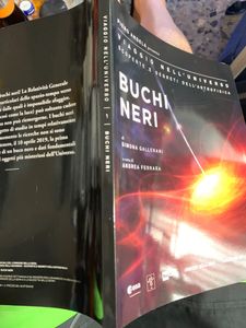Viaggio Nell'Universo. Scoperte E Segreti Dell'Astrofisica - n. 01 - Buchi Neri