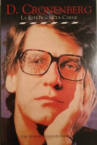 David Cronenberg. La estética de la carne