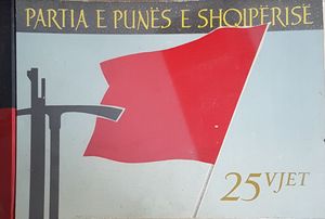 Partia e Punës e Shqipërisë 25 Vjet