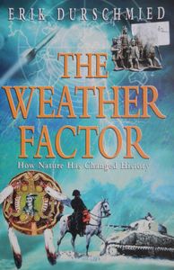 The Weather Factor: How Nature Changed History